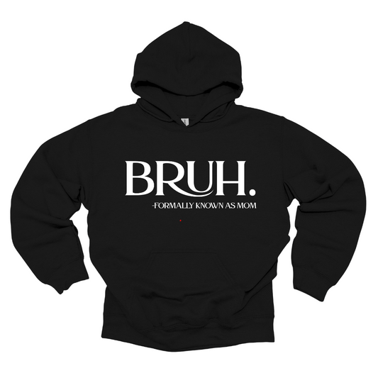 Bruh Hoodie